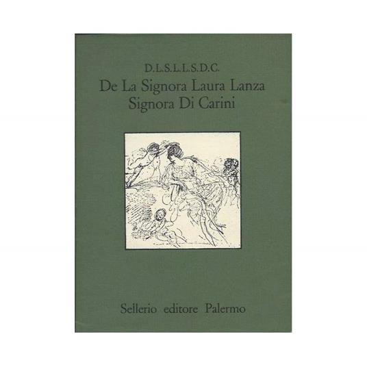 De La Signora Laura Lanza Signora di Carini - Laura Sciascia - copertina