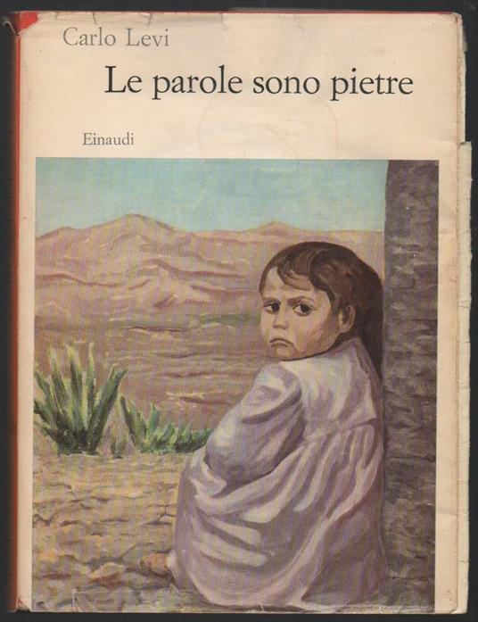 Le Parole Sono Pietre  - Carlo Levi - copertina