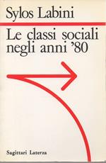 Le Classi Sociali Negli Anni '80 