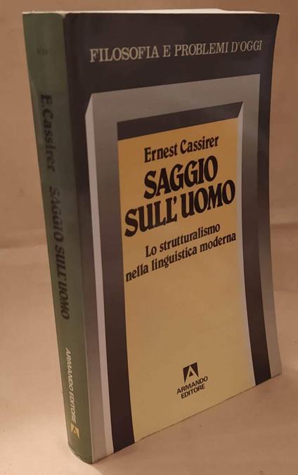 Saggio Sull'uomo Lo Strutturalismo Nella Linguistica Moderna  - copertina