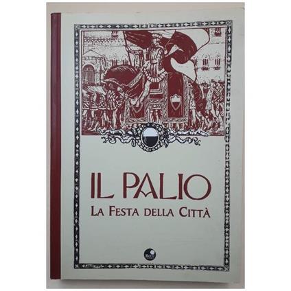 Il Palio - La Festa Della Città - copertina