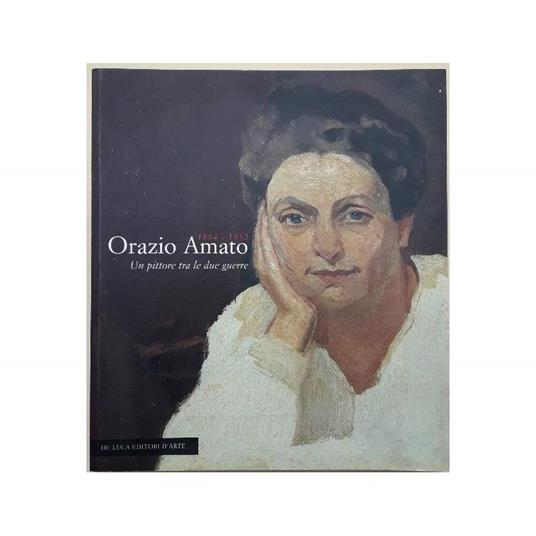 Orazio Amato Un Pittore tra Le Due Guerre - copertina