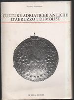 Culture Adriatiche Antiche D'abruzzo e di Molise 