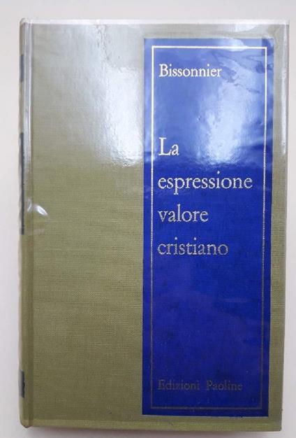 L' espressione Valore Cristiano - Henri Bissonnier - copertina