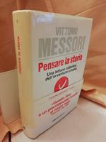 Pensare La Storia Una Lettura Cattolica Dell'avventura Umana 