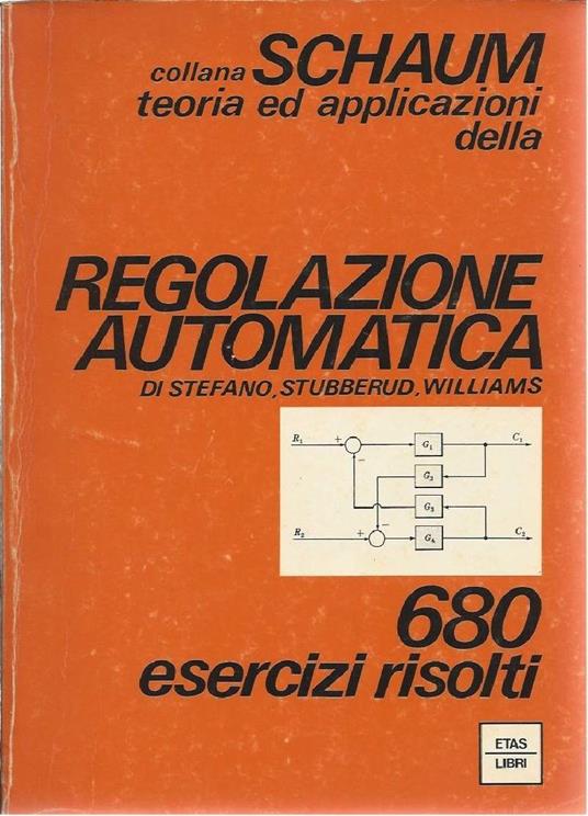 Regolazione Automatica - 680 Problemi Risolti - copertina