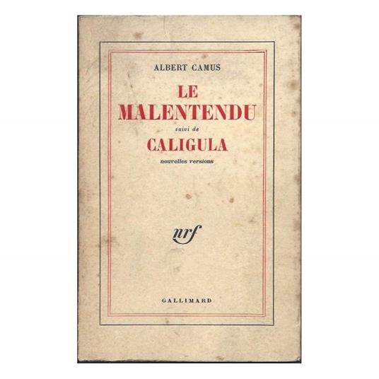 Le Malentendu - Caligula - Albert Camus - copertina