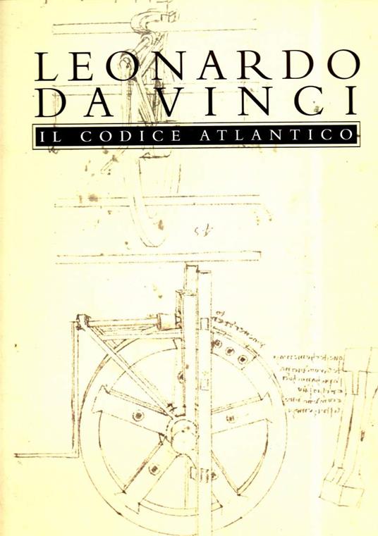 Il Codice Atlantico Della Biblioteca Ambrosiana di Milano Vol.Ii¡ Tav. 73-140 - copertina