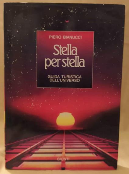 Stella per Stella  - Piero Bianucci - copertina
