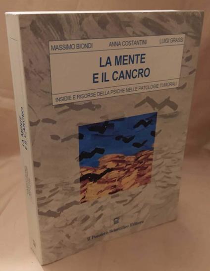 La Mente e Il Cancro  - Luigi Grassi - copertina