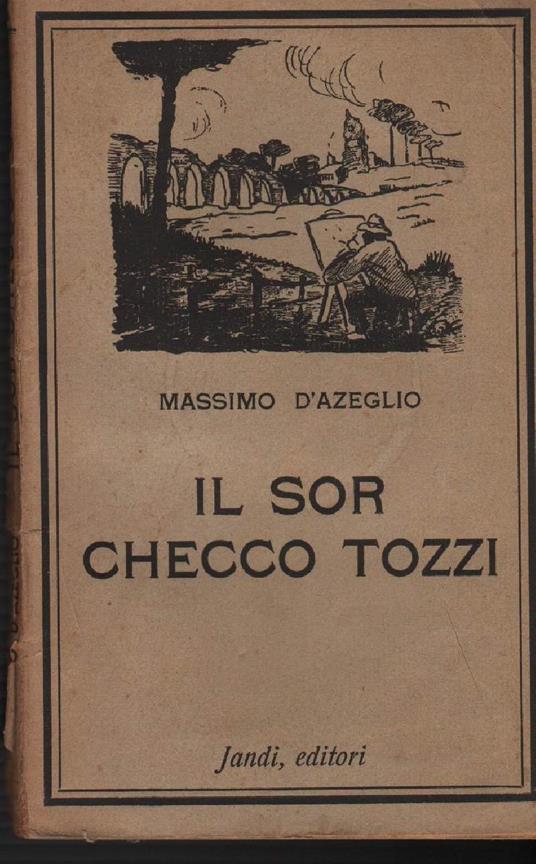 Il Sor Checco Tozzi  - Massimo D'Azeglio - copertina