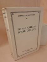 Forse Che Sì Forse Che No 