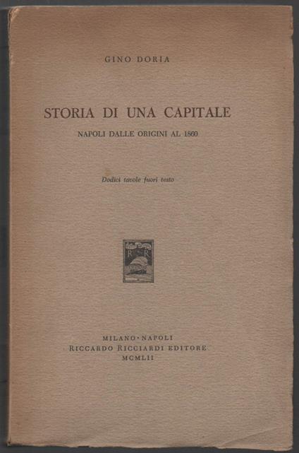 Storia di Una Capitale  - Gino Doria - copertina