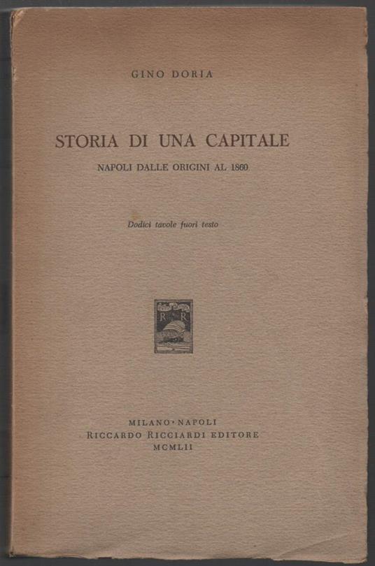 Storia di Una Capitale  - Gino Doria - copertina