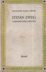 Stefan Zweig - Compagno Della Mia Vita 