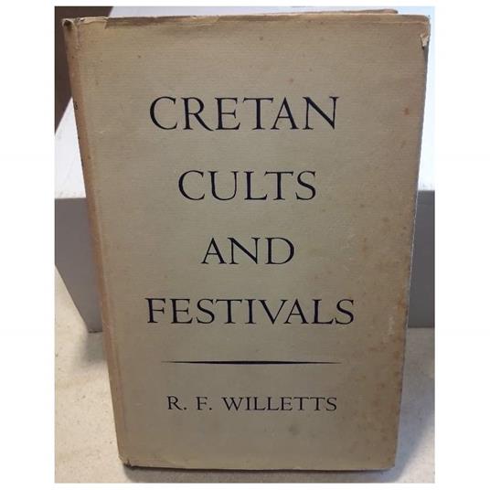 Cretan Cults And Festivals - copertina