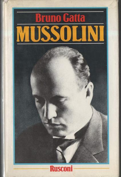 Mussolini  - Bruno Gatta - copertina