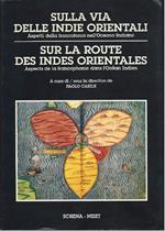 Sulla Via Delle Indie Orientali - Aspetti Della Francofonia Nell'oceano Indiano
