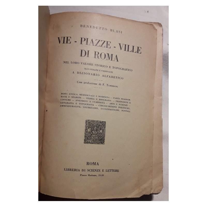 Vie-piazze-ville-di Roma Nel Loro Valore Storico e Topografico