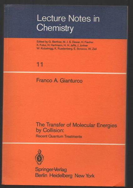 The Transfer Of Molecular Energies By Collision: Recent Quantum Treatments  - copertina