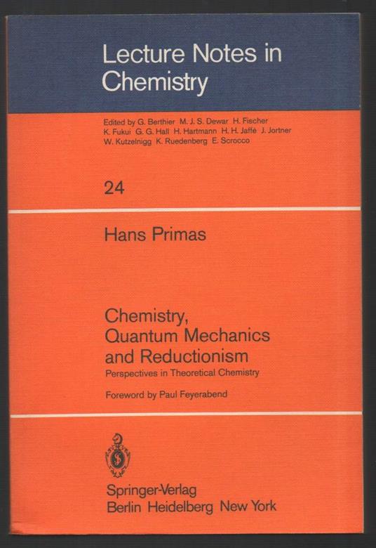 Chemistry, Quantum Mechanics And Reductionism-perspectives in Theorethical Chemistry  - copertina