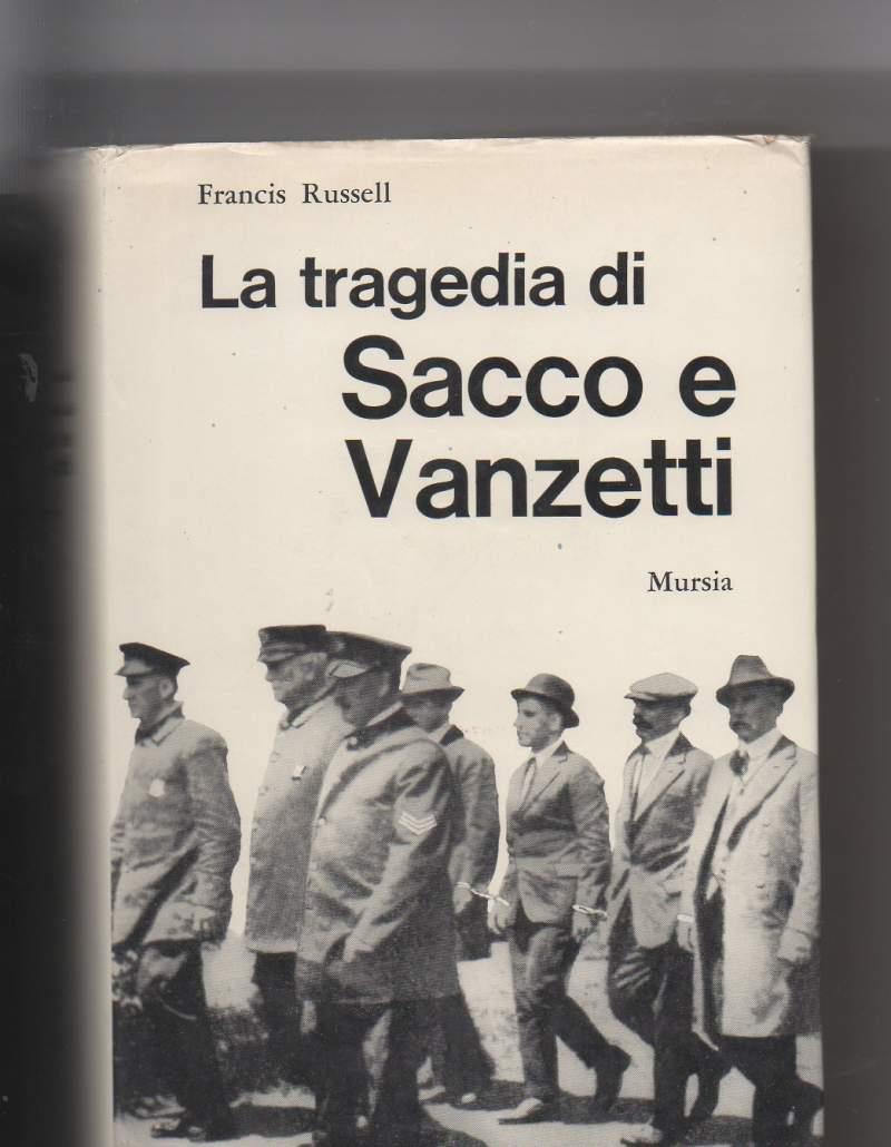 La Tragedia di Sacco e Vanzetti 