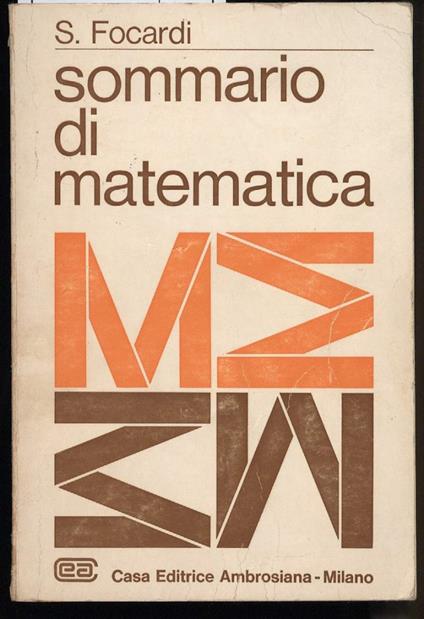 Sommario di Analisi Matematica - Sergio Focardi - copertina