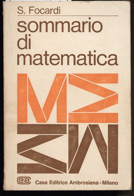 Sommario di Analisi Matematica - Sergio Focardi - copertina