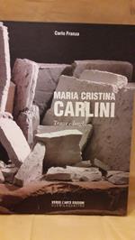Maria Cristina Carlini-tracce e Luoghi