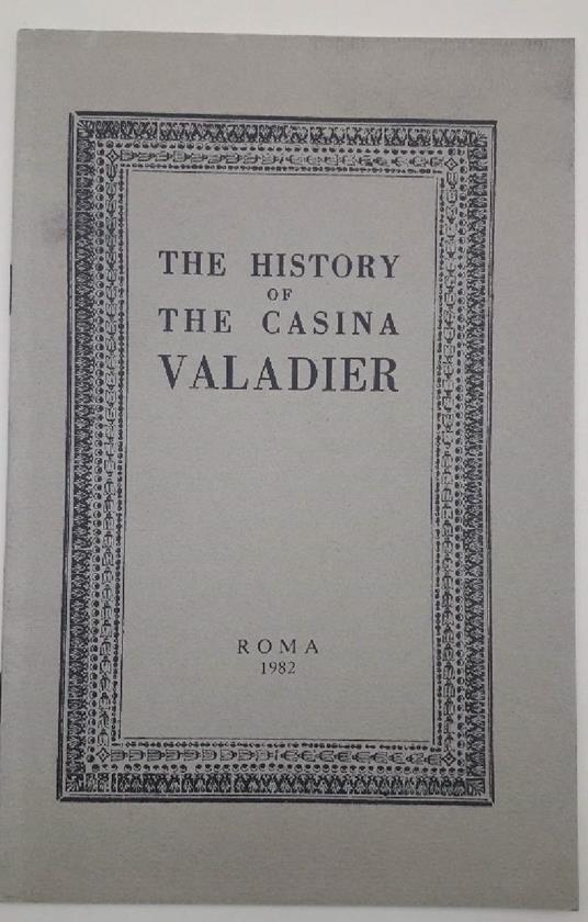 The History Of The Casina Valadier - copertina