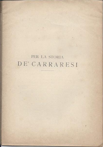 Per La Storia Dè Carraresi  - copertina
