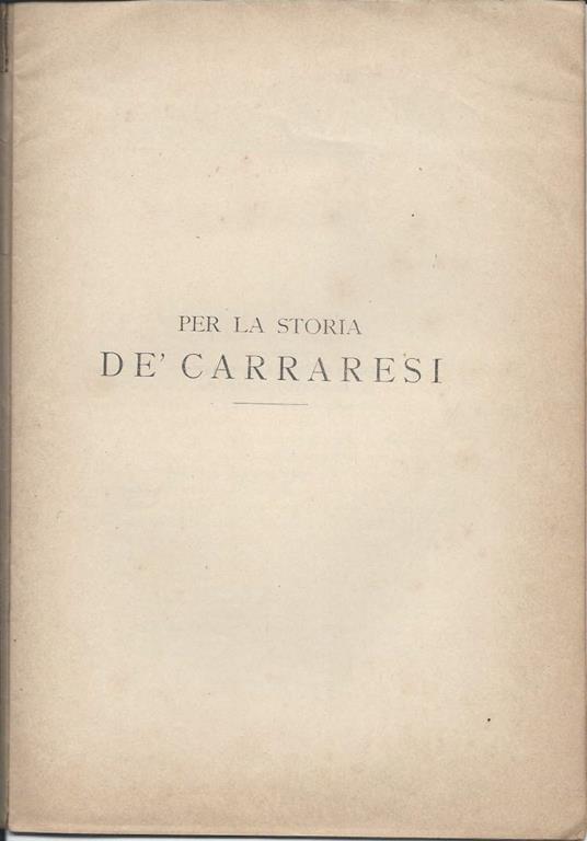 Per La Storia Dè Carraresi  - copertina