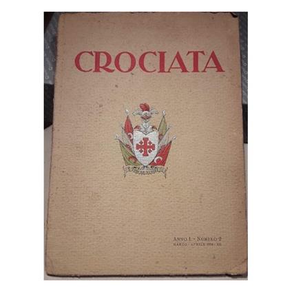 Crociata- Anno I -n. 2 Marzo-aprile 1934 - copertina