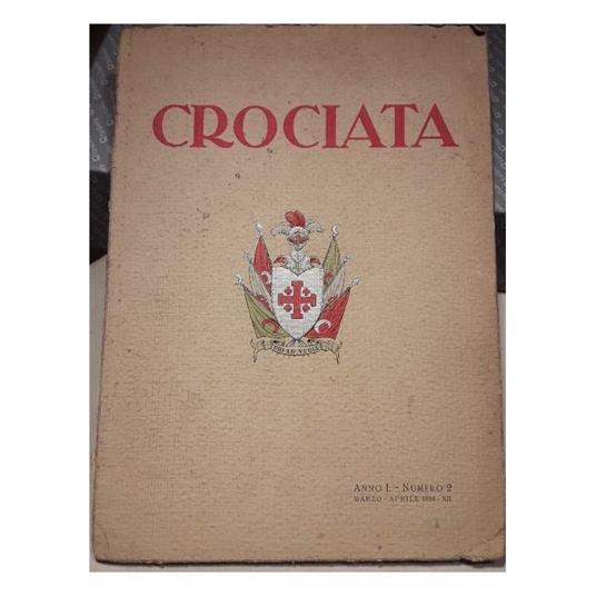 Crociata- Anno I -n. 2 Marzo-aprile 1934 - copertina