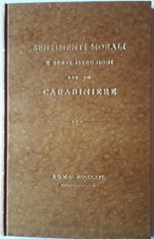 Sentimenti Morali e Brevi Istruzioni per Un Carabiniere - copertina