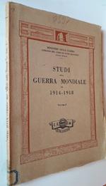 Studi Sulla Guerra Mondiale Del 1914-1918-vol. I 