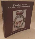 L' accademia Dei Lincei e La Cultura Europea Nel Xvii Secolo 