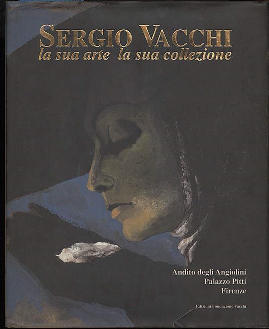 Sergio Vacchi La Sua Arte La Sua Collezione - copertina