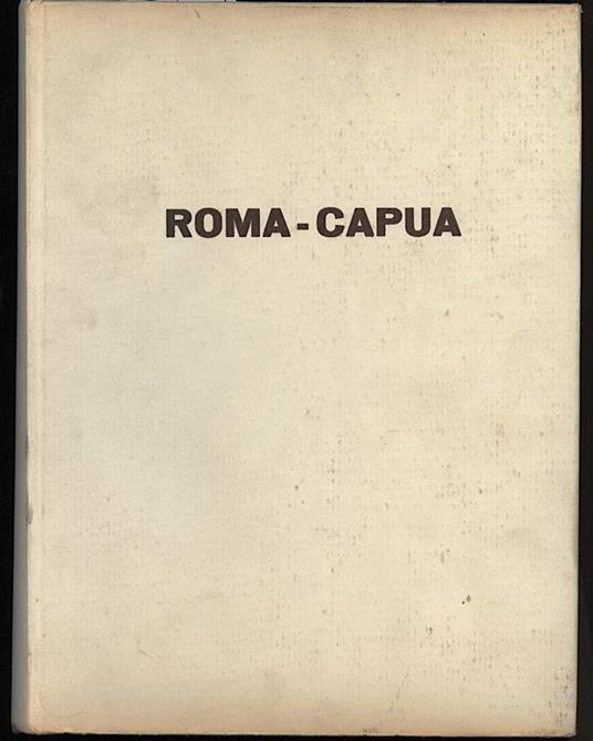 Comunicazioni Stradali Attraverso I Tempi /roma -capua - copertina