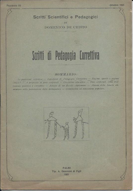 Scritti Scientifici e Pedagogici di Domenico De Cristo - Scitti di Pedagogia Correttiva - Fascicolo Iii Ottobre 1921 - copertina