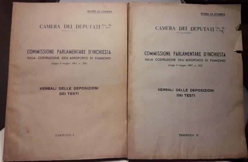 Commissione Parlamentare D'inchiesta Sulla Costruzione Dell'aeroporto di Fiumicino -2 Fascicoli- 
