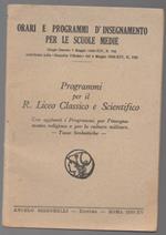 Programmi per Il R. Liceo Classico e Scientifico con Aggiunti I Programmi per L'insegnamento Religioso e per La Cultura