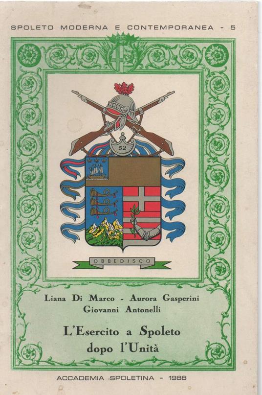 L' esercito a Spoleto Dopo L' unità  - copertina