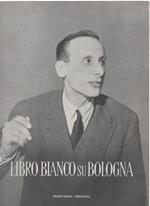 Il Libro Bianco su Bologna 