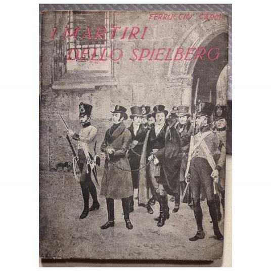 I Martiri Dello Spielberg - copertina