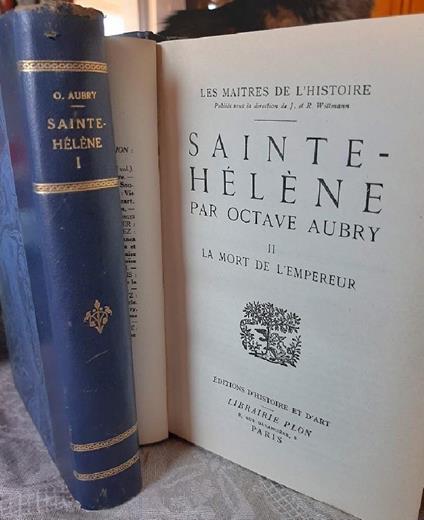 Sainte-helene- 2 Voll.  - Octave Aubry - copertina