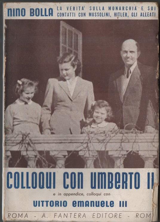 Colloqui con Umberto Ii  - Nino Bolla - copertina