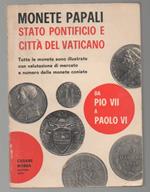Monete Papali Stato Pontificio e Cittˆ Del Vaticano 