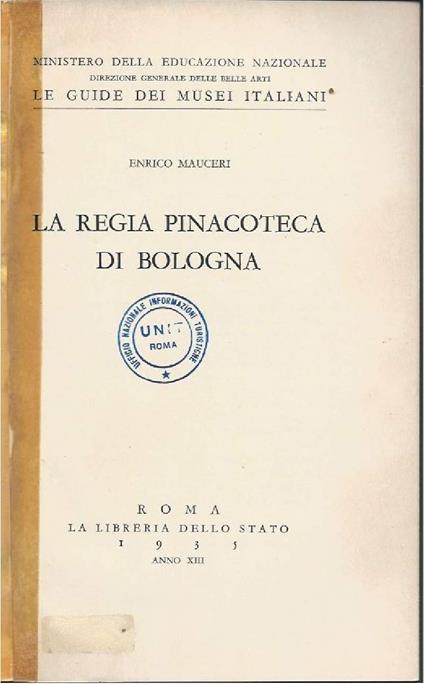 La Regia Pinacoteca di Bologna - Enrico Mauceri - copertina