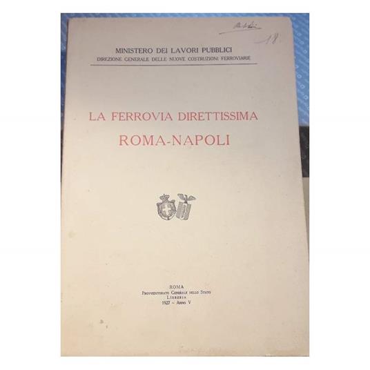 La Ferrovia Direttissima Roma - Napoli - Ministero dei Lavori Pubblici - copertina